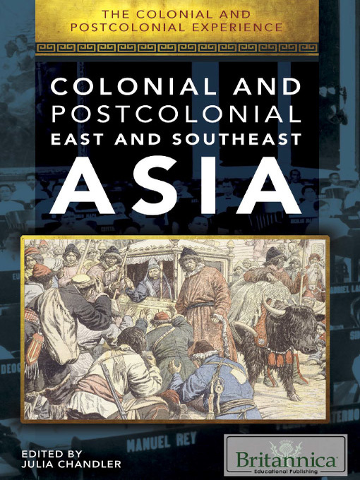 Title details for The Colonial and Postcolonial Experience in East and Southeast Asia by Julia Chandler - Wait list